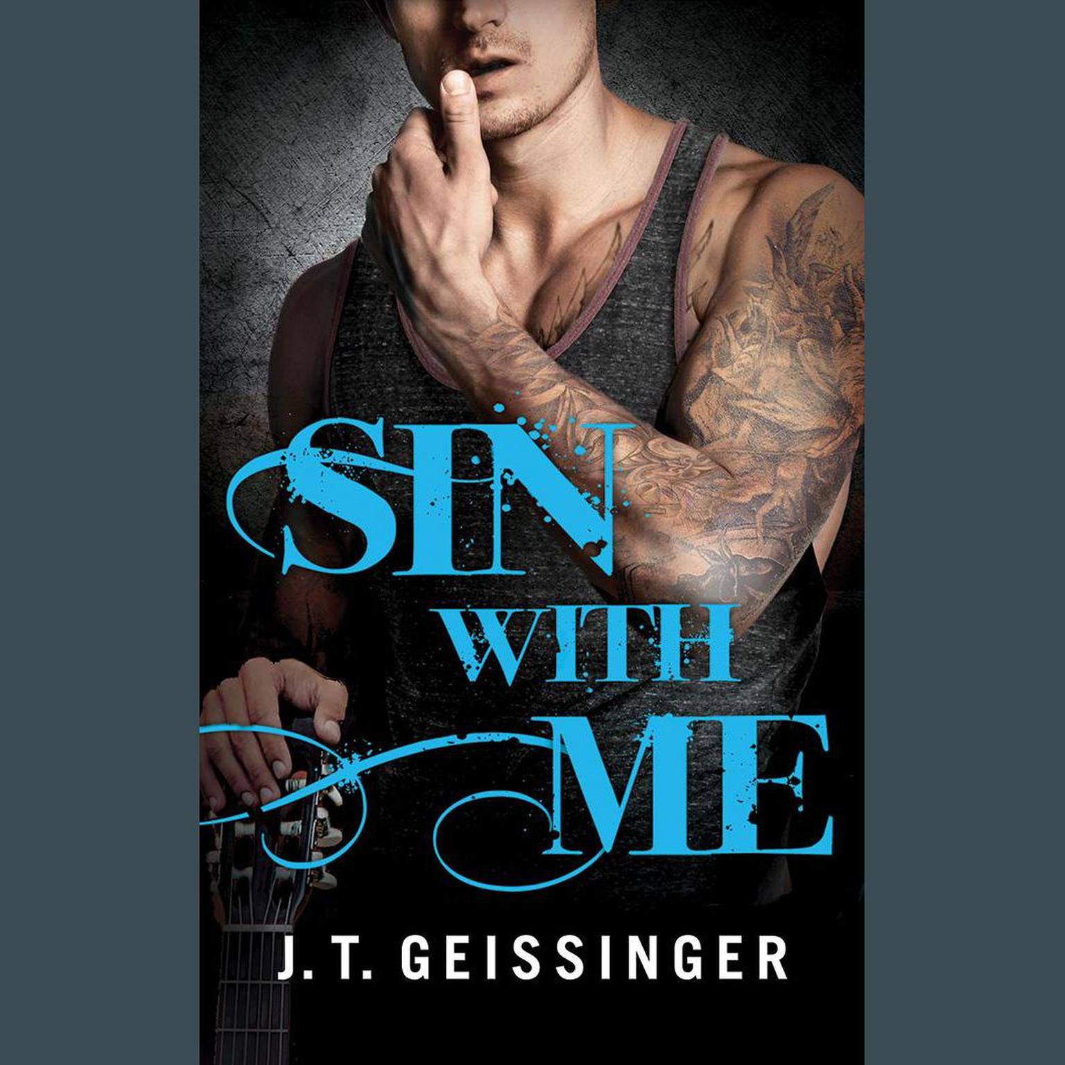 Sin With Me Audiobook, by J. T. Geissinger
