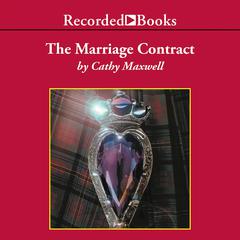 The Marriage Contract Audiobook, by Cathy Maxwell