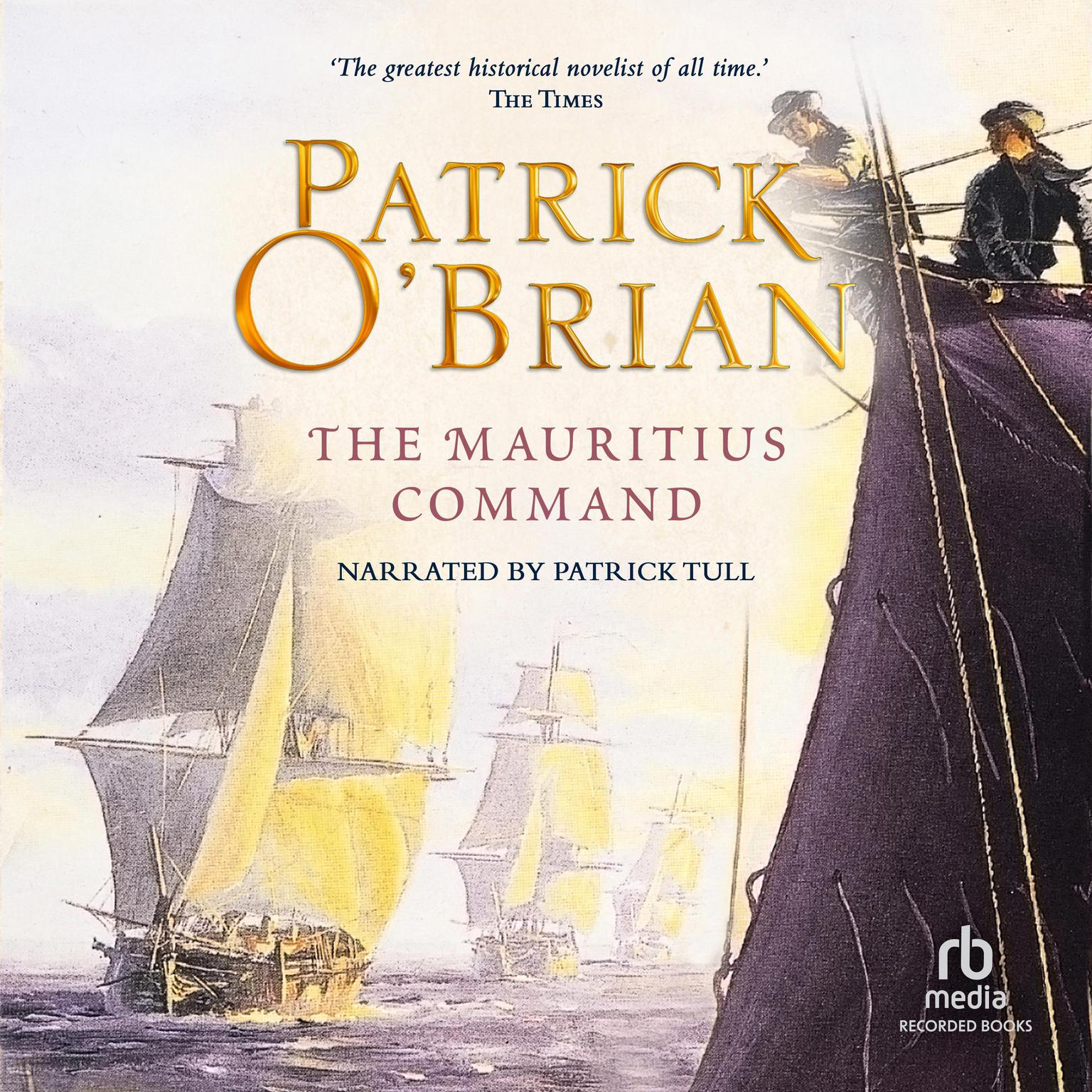 The Mauritius Command Audiobook, by Patrick O'Brian