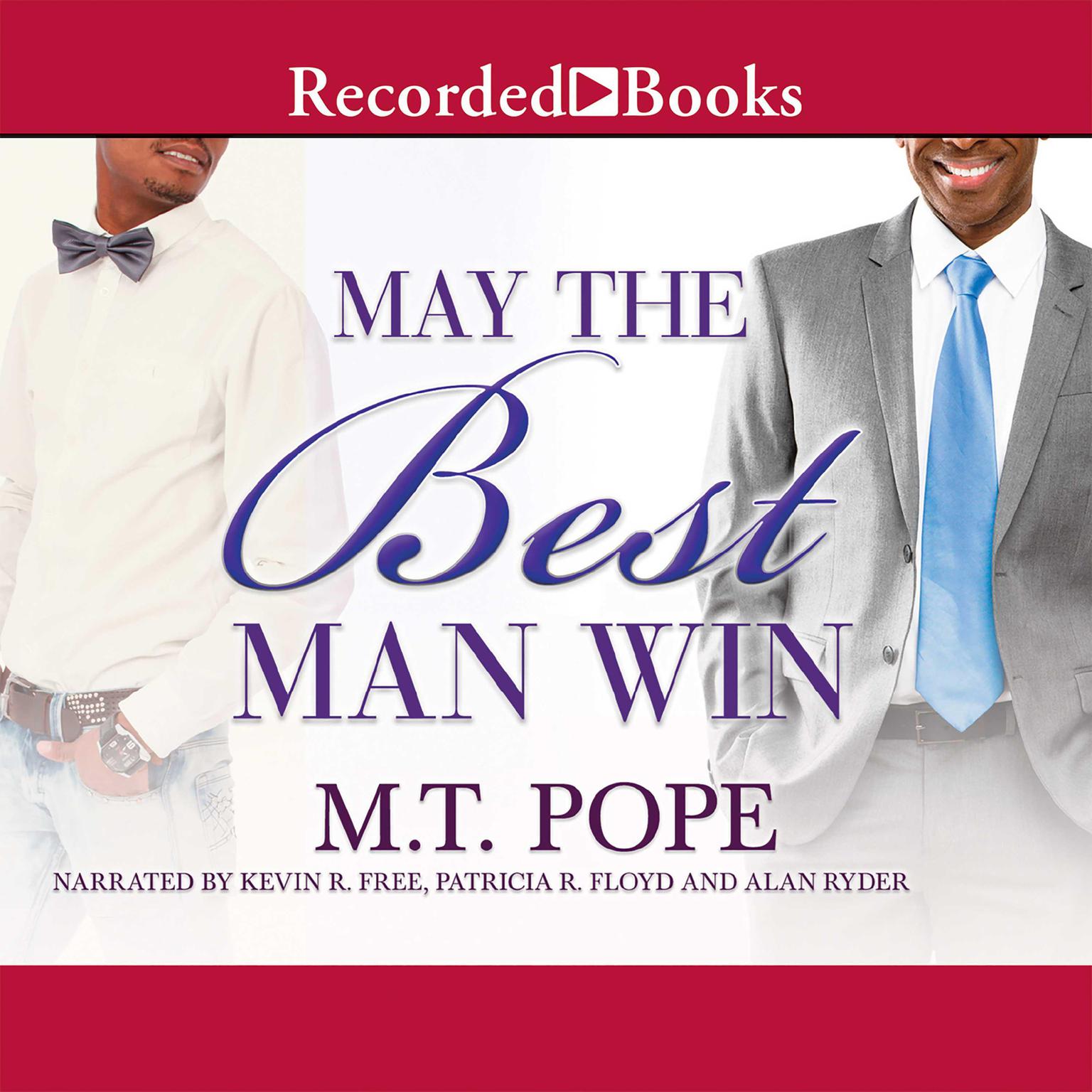 May the Best Man Win Audiobook, by M. T. Pope