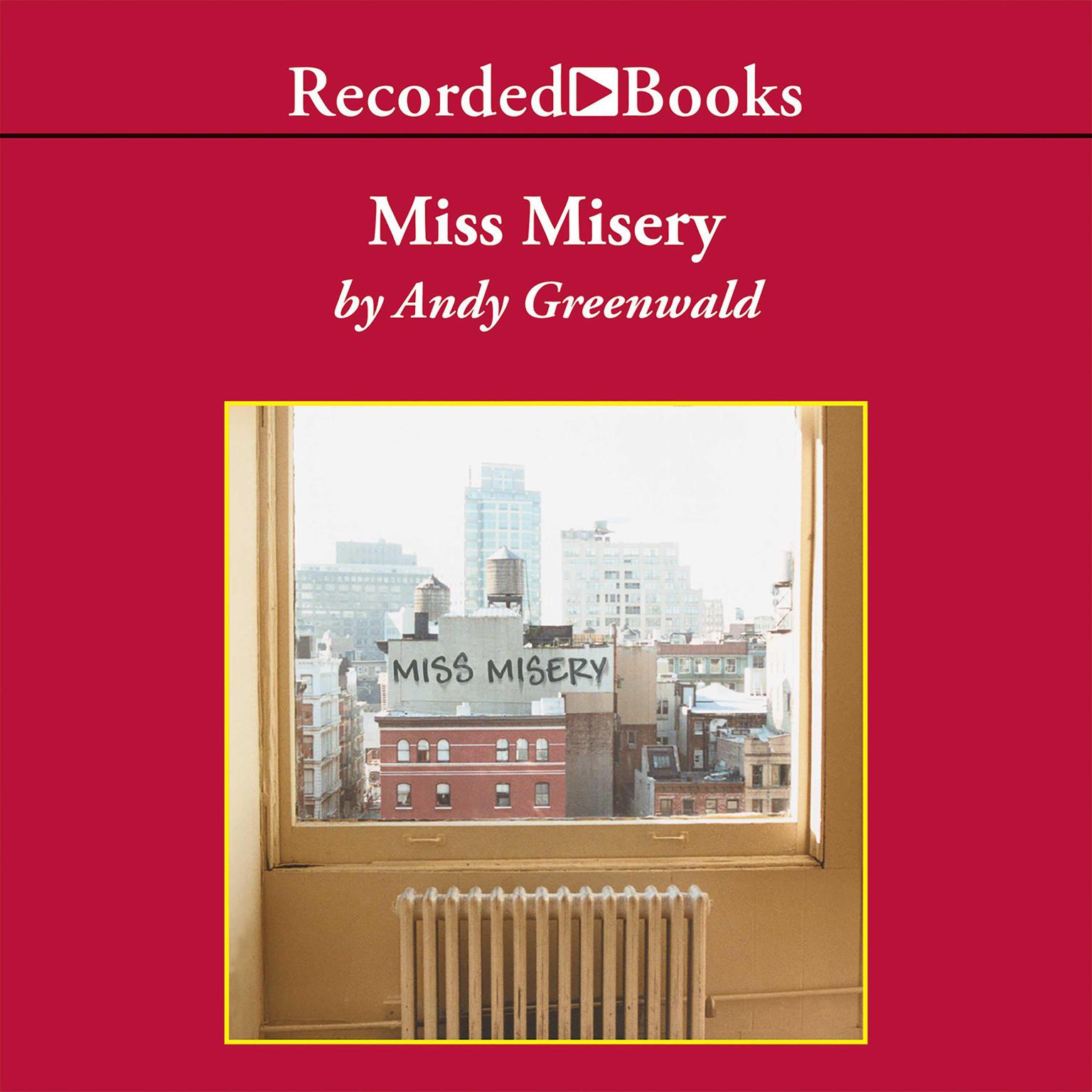 Miss Misery Audiobook, by Andy Greenwald