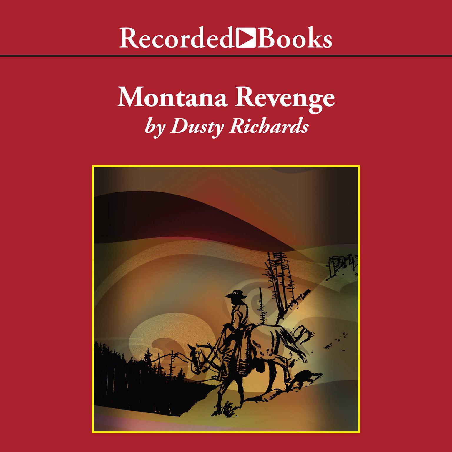 Montana Revenge Audiobook, by Dusty Richards