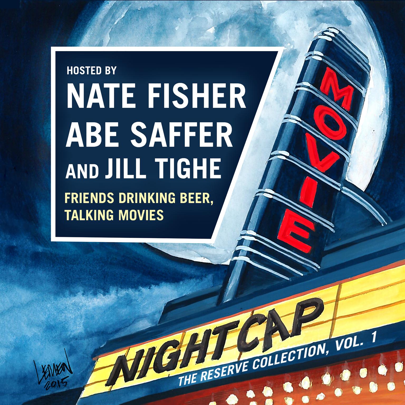 Movie Nightcap: The Reserve Collection, Vol. 1 Audiobook, by Nate Fisher