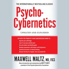 Psycho-Cybernetics: Updated and Expanded Audiobook, by 