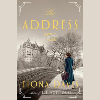 The Address: A Novel Audiobook, by 