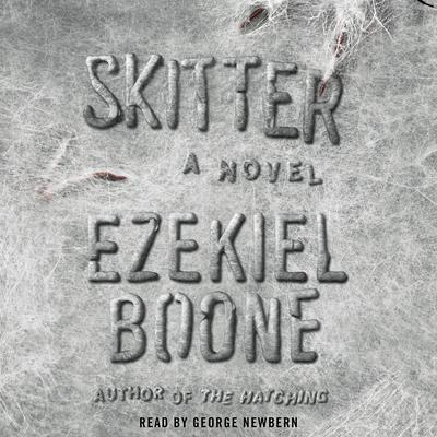 Skitter: A Novel Audiobook, by 