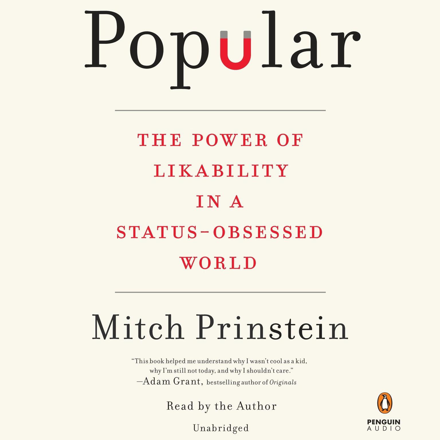 Popular: The Power of Likability in a Status-Obsessed World Audiobook, by Mitch Prinstein