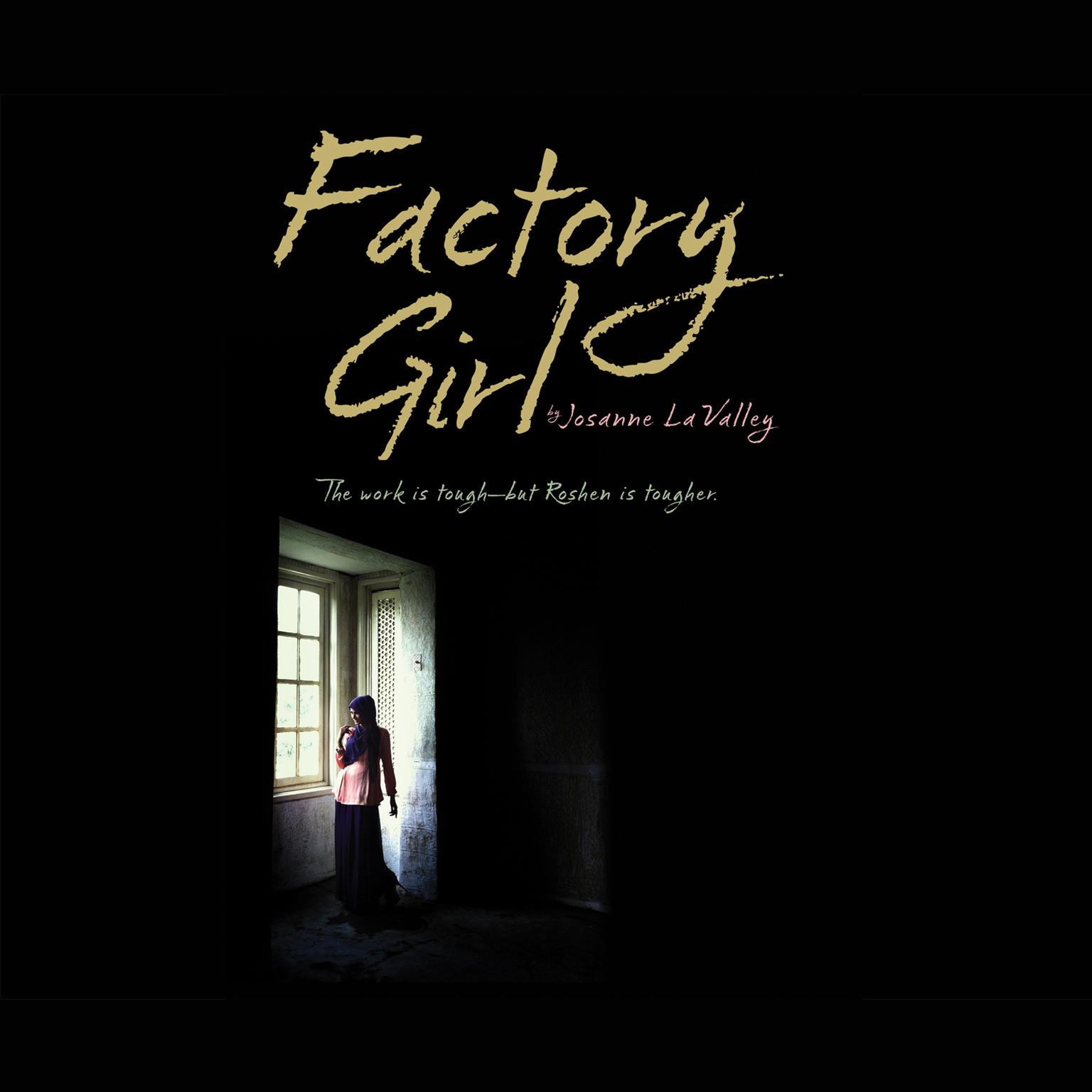 Factory Girl Audiobook, by Josanne La Valley