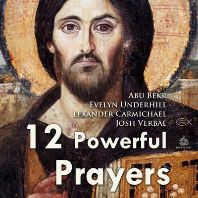 Twelve Powerful Prayers Audiobook, by Abu Bakr