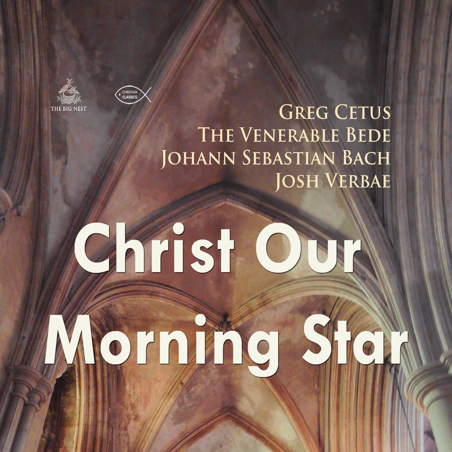 Christ Our Morning Star Audiobook, by The Venerable Bede