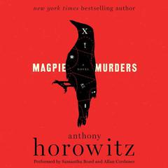 Magpie Murders: A Novel Audiobook, by Anthony Horowitz