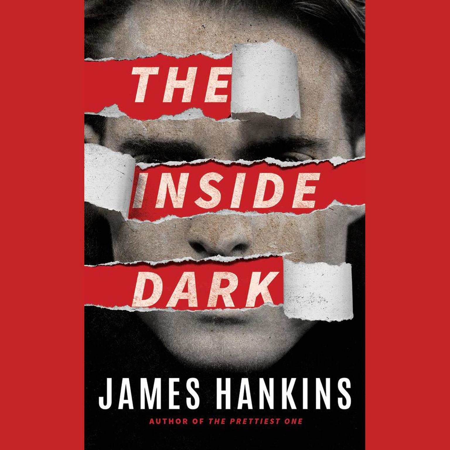 The Inside Dark Audiobook, by James Hankins