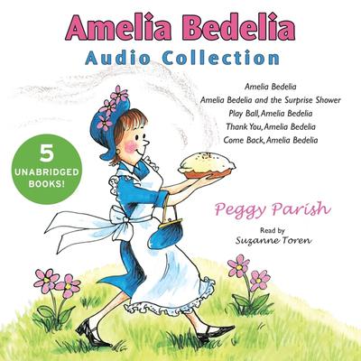 Amelia Bedelia Audio Collection Audiobook, by Peggy Parish