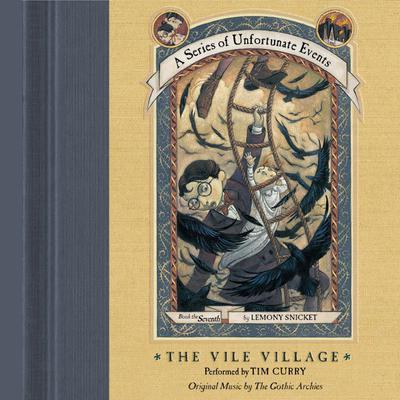 The Vile Village Audiobook, by Lemony Snicket