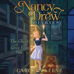 The Ghost of Grey Fox Inn Audiobook, by Carolyn Keene