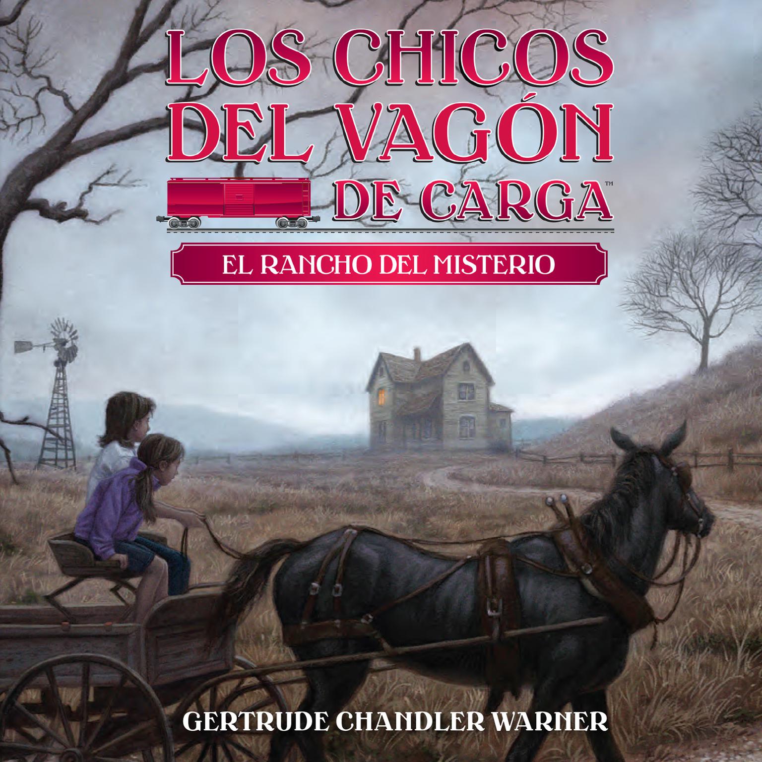 El rancho del misterio (Spanish Edition) Audiobook, by Gertrude Chandler Warner