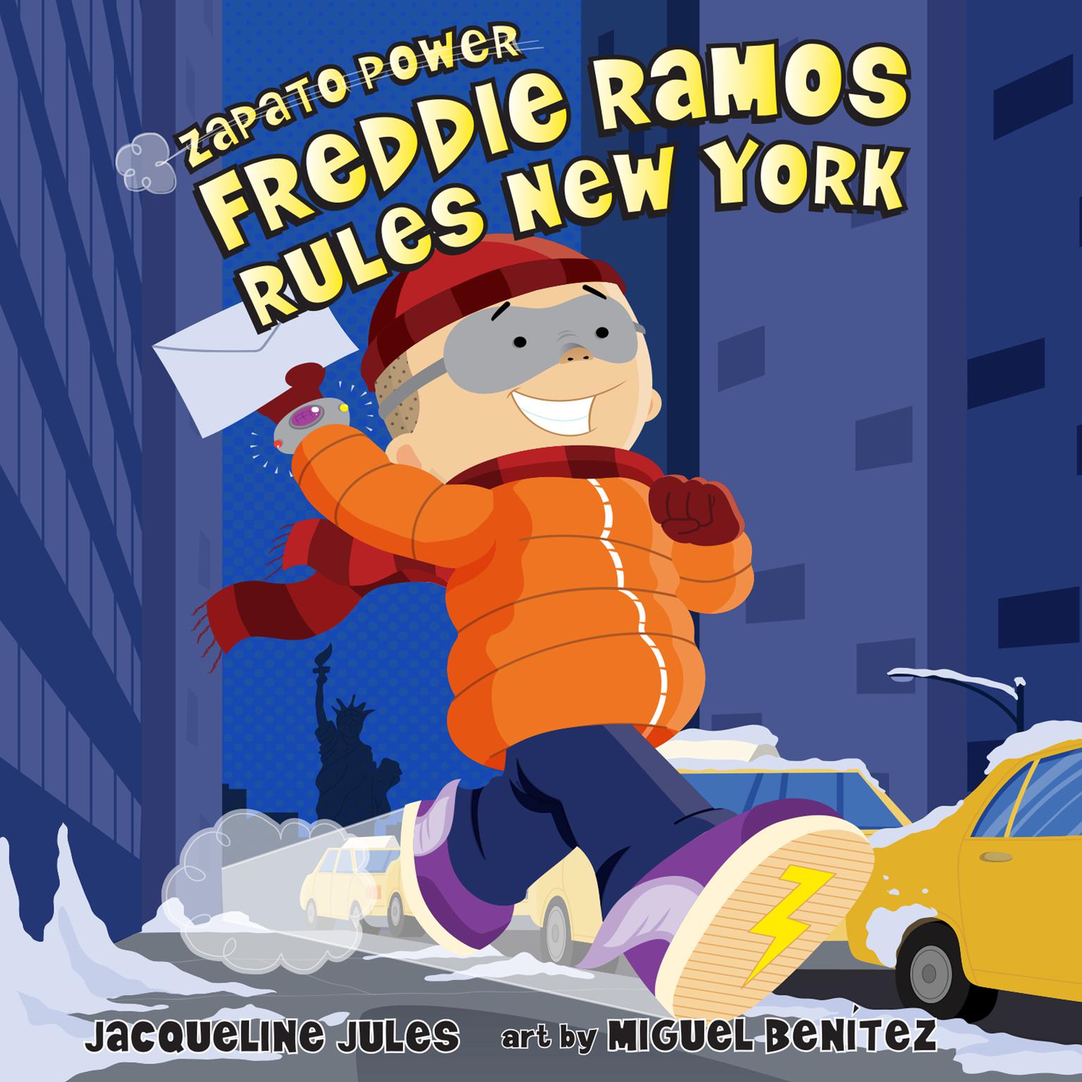 Freddie Ramos Rules New York Audiobook, by Jacqueline Jules