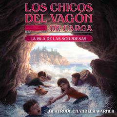 La isla de las sorpresas (Spanish Edition) Audiobook, by Gertrude Chandler Warner