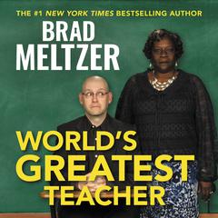 Worlds Greatest Teacher Audiobook, by Brad Meltzer