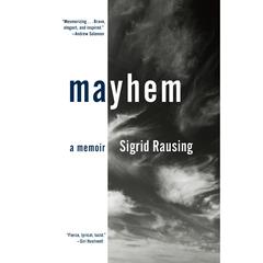 Mayhem: A Memoir Audiobook, by Sigrid Rausing