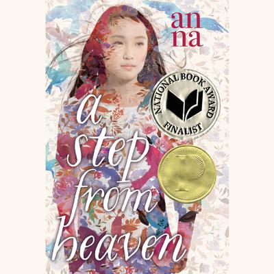 A Step From Heaven Audiobook, by An Na