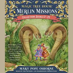 Merlin Missions Collection: Books 17-24: A Crazy Day with Cobras; Dogs in the Dead of Night; Abe Lincoln at Last!; A Perfect Time for Pandas; and more Audiobook, by Mary Pope Osborne
