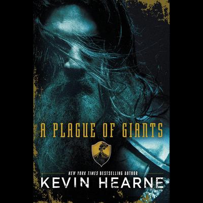 A Plague of Giants: A Novel Audiobook, by Kevin Hearne