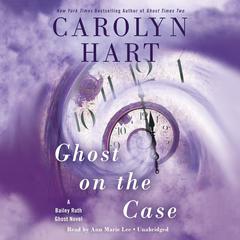 Ghost on the Case Audiobook, by Carolyn Hart
