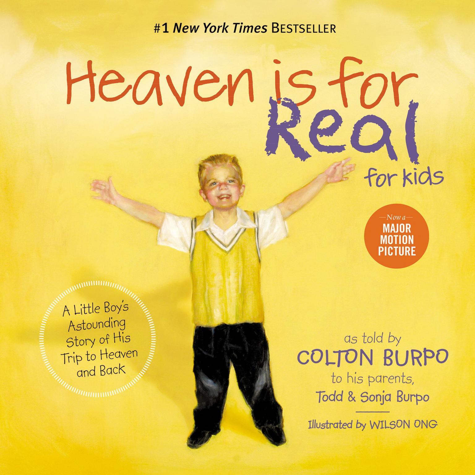 Heaven is for Real for Kids: A Little Boys Astounding Story of His Trip to Heaven and Back Audiobook, by Todd Burpo