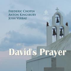Davids Prayer Audiobook, by Frederic Chopin