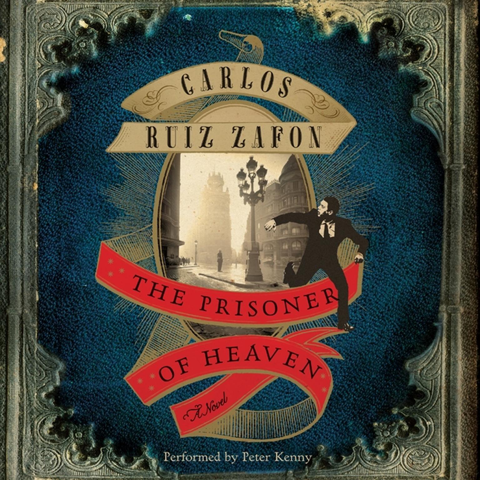 The Prisoner of Heaven: A Novel Audiobook, by Carlos Ruiz Zafón