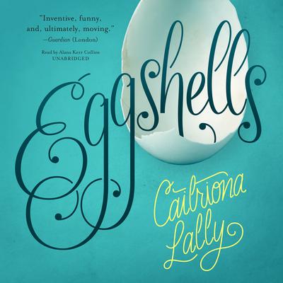 Eggshells Audiobook, by 