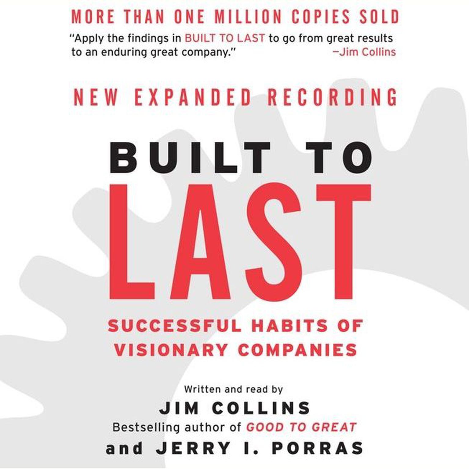Built to Last (Abridged): Successful Habits of Visionary Companies Audiobook, by Jim Collins