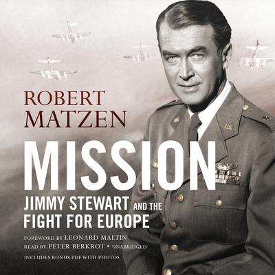 Mission: Jimmy Stewart and the Fight for Europe Audiobook, by 