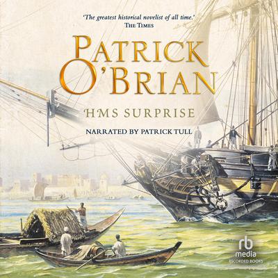 H.M.S. Surprise Audiobook, by Patrick O’Brian