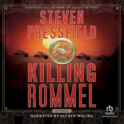 Killing Rommel Audiobook, by Steven Pressfield