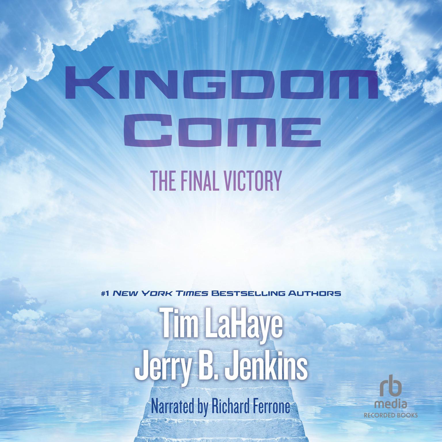 Kingdom Come: The Final Victory Audiobook, by Tim LaHaye