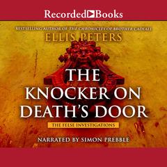 The Knocker on Deaths Door Audiobook, by Ellis Peters