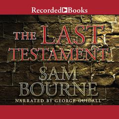The Last Testament Audiobook, by Sam Bourne