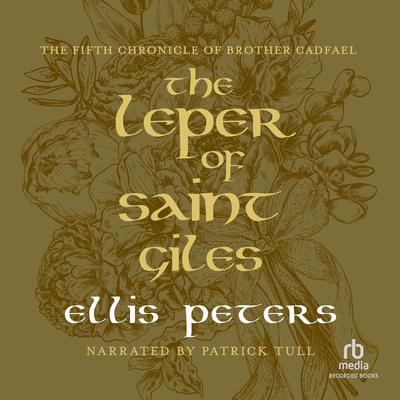 The Leper of Saint Giles Audiobook, by Ellis Peters