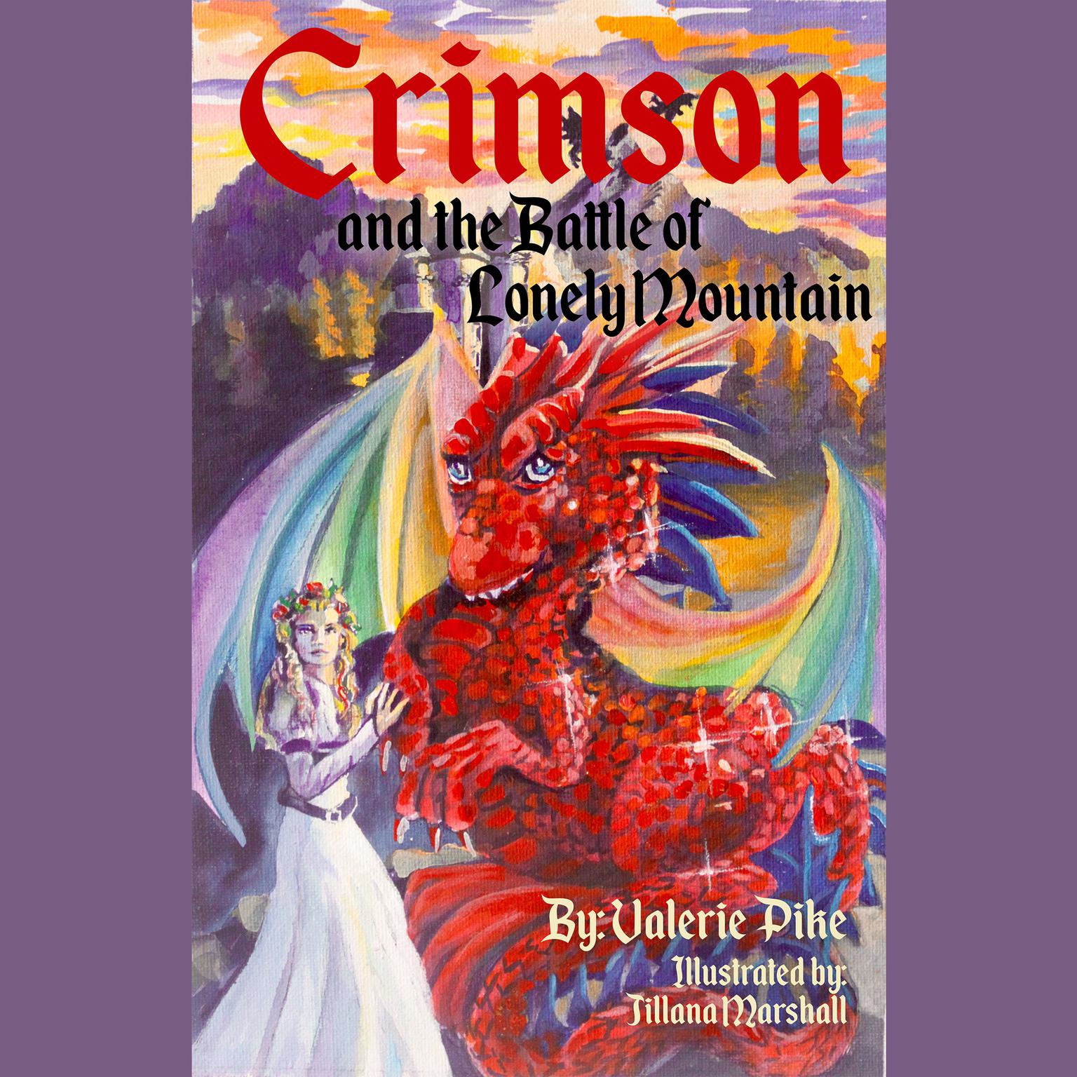 Crimson and the Battle of Lonely Mountain Audiobook, by Valerie Pike