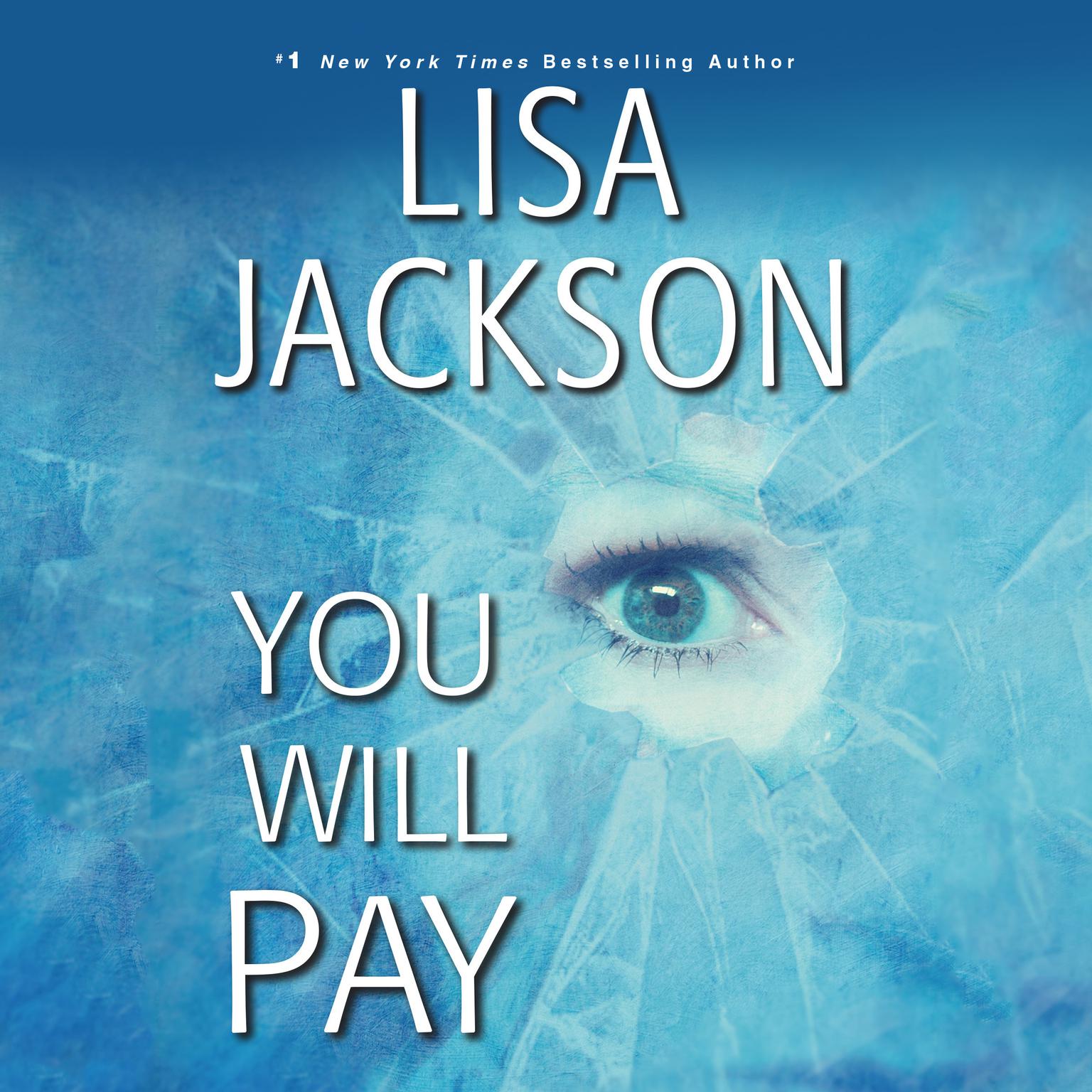 You Will Pay (Abridged) Audiobook, by Lisa Jackson