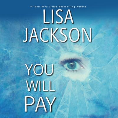 You Will Pay Audiobook, by Lisa Jackson