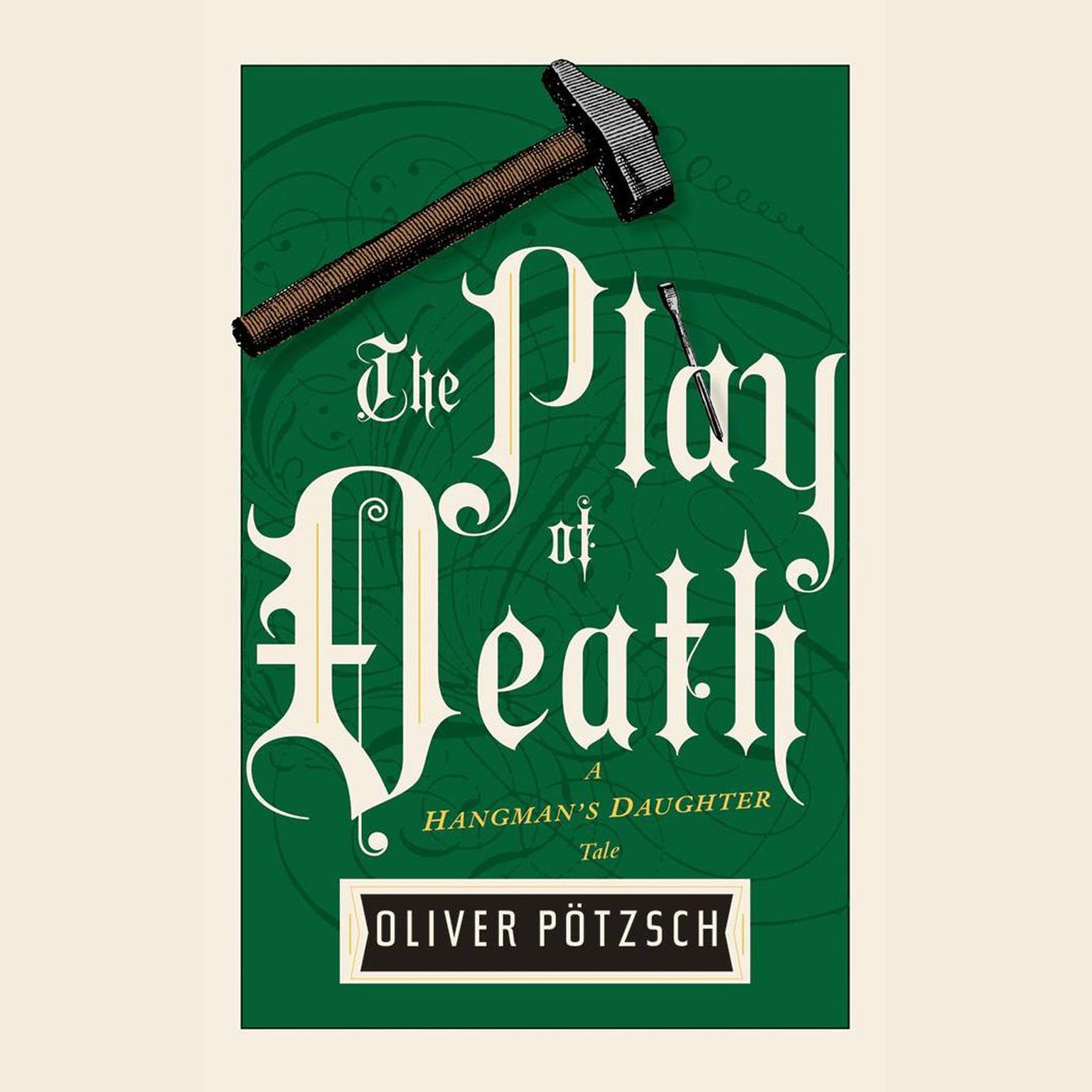 The Play of Death Audiobook, by Oliver Pötzsch
