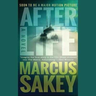 AFTERLIFE Audiobook, by Marcus Sakey