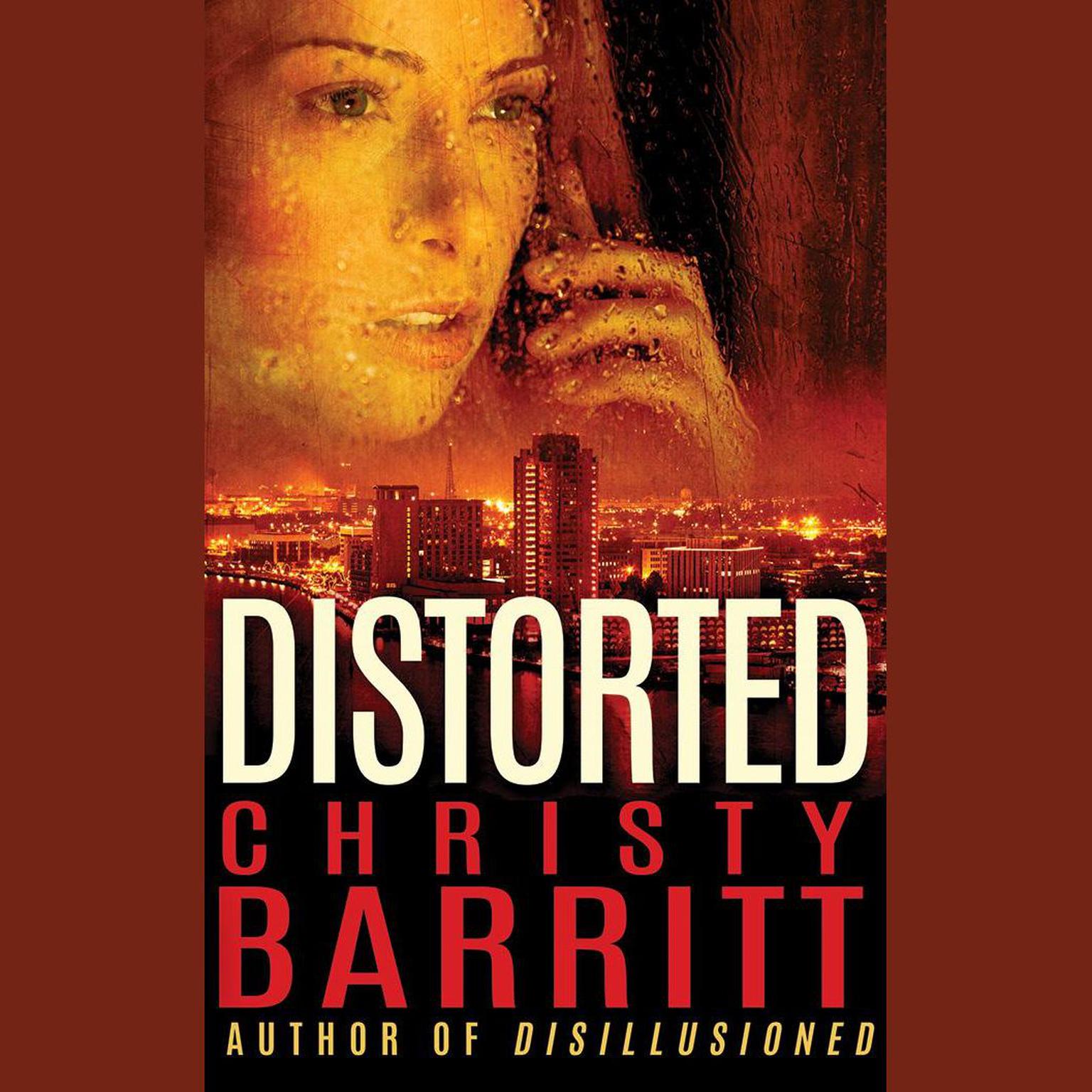 Distorted Audiobook, by Christy Barritt