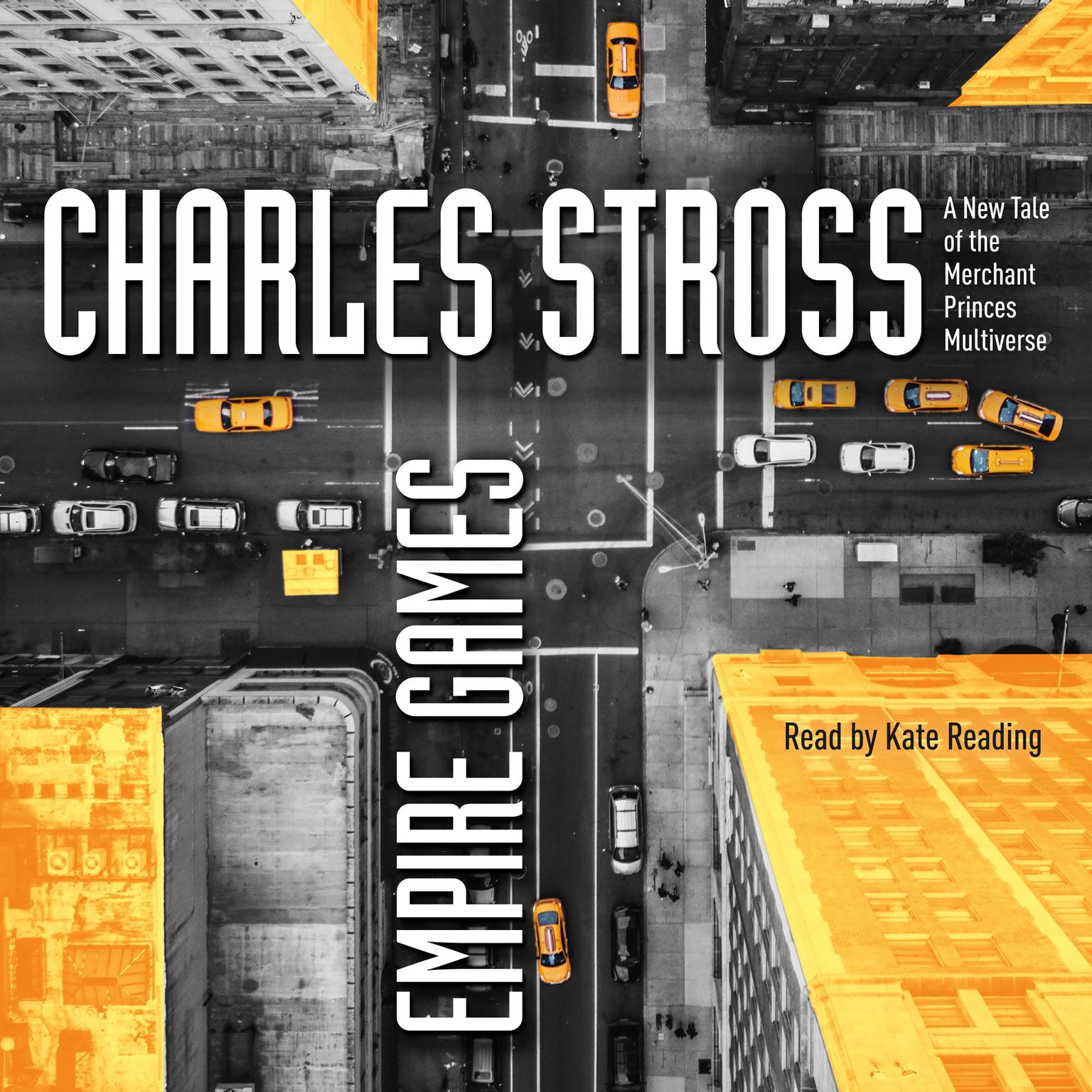 Empire Games: A Tale of the Merchant Princes Universe Audiobook, by Charles Stross