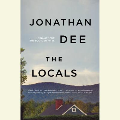 The Locals: A Novel Audiobook, by 