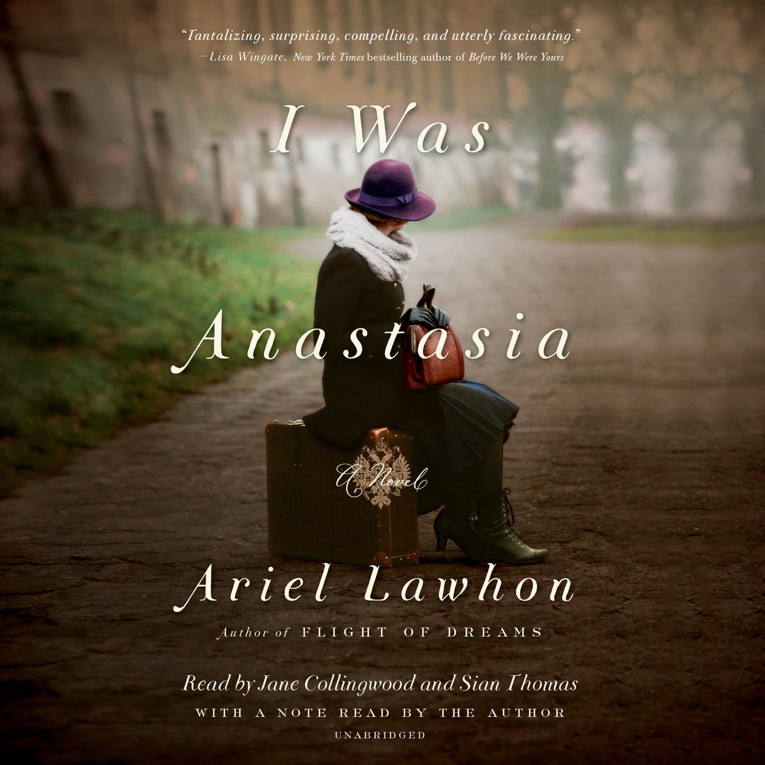 I Was Anastasia: A Novel Audiobook, by Ariel Lawhon