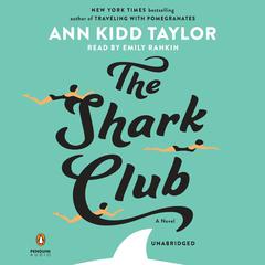 The Shark Club Audiobook, by Ann Kidd Taylor
